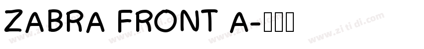ZABRA FRONT A字体转换